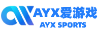爱游戏(AYX)中国官方网站_AYX SPORTS APP